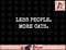 Less People More cats menwomen png, instant download.jpg