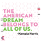 The-American-Dream-Belongs-To-All-Of-Us-Kamala-Harris-2020-Campaign-SVG-TD1708202022.png