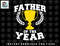 Mens Father of the Year png, sublimation, digital download.jpg