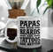 Papas With Beards And Tattoos Coffee Mug  Microwave and Dishwasher Safe Ceramic Cup  Papa Gifts For Men Tea Hot Chocolate Gift Ideas - 2.jpg