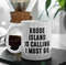 Rhode Island Is Calling I Must Go Coffee Mug  Microwave and Dishwasher Safe Ceramic Cup  Moving To Rhode Island Tea Hot Chocolate Gift Mug - 2.jpg