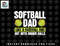 Softball Dad Like A Baseball Dad With Bigger Balls – Father png, sublimation, digital download.jpg