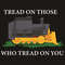 Tread-On-Those-Who-Tread-On-You-Svg-TD240521NL77.jpg