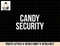 Candy Security Shirt Funny Parents Halloween Costume png, sublimation png, sublimation copy.jpg