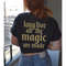 MR-772023172428-all-the-magic-we-made-tshirt-image-1.jpg