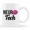 MR-87202381551-neuro-tech-mug-neuro-tech-gift-neuro-nurse-neuro-nurse-mug-image-1.jpg