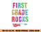 1st GRADE ROCKS Student Rockin  Teacher Rockstar First Gr  png, sublimation copy.jpg