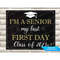 MR-157202310659-first-day-of-senior-year-sign-im-a-senior-my-last-first-day-image-1.jpg