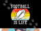 American Football Is Life Sunset Retro Sports Men Women Kids png, sublimation copy.jpg