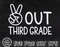 Peace Out 3rd Grade Svg, Last Day of School, Third Grade Svg, Kids End of School, Boy Graduation Shirt, Digital Download Png, Dxf, Eps Files - 3.jpg