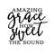 MR-27720232819-amazing-grace-how-sweet-the-sound-svg-image-1.jpg