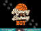 Mommy of The Birthday Boy Basketball Mama Mom Funny  png, sublimation copy.jpg