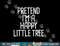 Pretend I m A Happy Little Tree Funny Lazy Halloween Costume png, sublimation copy.jpg