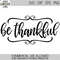 MR-88202302835-be-thankful-svg-fall-svg-thanksgiving-svg-give-thanks-image-1.jpg