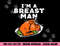 Im A Breast Man Turkey Funny Thanksgiving Dinner Men Dad png, sublimation copy.jpg