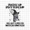 MR-1182023181259-black-cat-buckle-up-buttercup-you-just-flipped-my-witch-switch-image-1.jpg