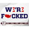 MR-148202393653-were-fucked-biden-harris-svg-america-svg-trump-pence-image-1.jpg