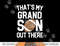 That s My Grandson out there Football Grandparent Game gift png, sublimation copy.jpg