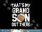 That s My Grandson out there Football Grandparent Game gift png, sublimation copy.jpg