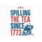 MR-17820239820-spilling-the-tea-since-1773-svg-4th-of-july-svg-happy-4th-of-image-1.jpg