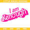 I am Kenough SVG.jpg