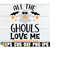 MR-198202320245-all-the-ghouls-love-me-halloween-svg-boys-halloween-toddler-image-1.jpg