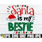 MR-1982023204956-santa-is-my-bestie-cute-christmas-shirt-svg-kids-christmas-image-1.jpg