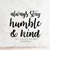 MR-2182023111044-always-stay-humble-and-kind-svg-file-dxf-silhouette-print-image-1.jpg