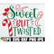 MR-2182023172350-sweet-but-twisted-christmas-christmas-svg-funny-christmas-image-1.jpg