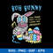 Bug Bunny The Thing That Lays Eggs For Jeezus Svg, Bug Bunny Svg, Png Dxf Eps File.jpeg