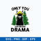 Only You Can Prevent Drama Svg, Sheep  Svg Png Dxf Eps File.jpeg