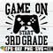 MR-298202318137-game-on-3rd-grade-first-day-of-school-svg-third-grade-shirt-image-1.jpg