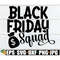 MR-3082023114357-black-friday-squad-black-friday-svg-thanksgiving-svg-image-1.jpg