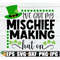 MR-308202312217-ive-got-my-mischief-making-hat-on-st-patricks-day-image-1.jpg