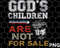 God's Children Are Not For Sale png, funny Quote God's Children png Download - 1.jpg