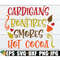 MR-3082023204447-cardigans-bonfires-smores-hot-cocoa-fall-svg-thanksgiving-image-1.jpg