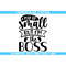 MR-3182023205335-i-may-be-small-but-im-the-boss-svg-baby-sayings-svg-baby-image-1.jpg
