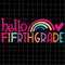 MR-492023234917-hello-fifrth-grade-rainbow-svg-5th-first-day-of-school-svg-image-1.jpg