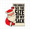 MR-6920230387-you-should-see-the-size-of-my-sack-svg-santa-naughty-image-1.jpg