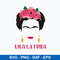 Frida Khalo Viva La Frida Svg, Frida Svg, Png Dxf Eps File.jpeg