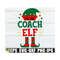 MR-89202385214-im-the-coach-elf-funny-coach-christmas-shirt-svg-funny-image-1.jpg