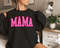 Mama Sweatshirt, Mama Crewneck, Mama Shirt, Gift For Mom, Mother's Day Shirt, Mom Sweatshirt, Mom Crewneck, Retro Mama Sweatshirt, Trendy - 7.jpg