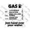 MR-189202322853-gas-prices-are-high-just-hand-over-your-wallet-gas-money-png-image-1.jpg