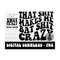 MR-2192023152834-that-shit-makes-me-bat-shit-crazy-png-bat-shit-crazy-png-image-1.jpg