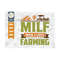 MR-2392023171413-milf-man-i-love-farming-svg-cut-file-farm-svg-farmer-svg-image-1.jpg