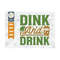 MR-259202383834-dink-and-drink-svg-cut-file-pickleball-svg-sports-svg-image-1.jpg