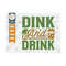 MR-2592023111320-dink-and-drink-svg-cut-file-pickleball-svg-sports-svg-image-1.jpg