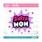 MR-2692023152445-mom-svg-super-mom-svg-mothers-day-mom-appreciation-mom-image-1.jpg