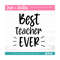 MR-309202305529-best-teacher-ever-svg-teacher-svg-school-svg-back-to-school-image-1.jpg