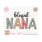 MR-410202304059-blessed-nana-png-grandma-png-for-sublimation-nana-gift-image-1.jpg